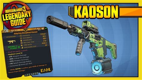 Borderlands 3 kaoson. The Legendary SMG Kaoson is manufactured by DAHL and comes from the Borderlands 3 Base Game. Kaoson - unique Ability Shoots sticky bullets that deal [weapon element] Splash Damage. Sticky bullets explode after short delay and deal [weapon element] Splash Damage. Initial bullet explosion and sticky explosion deal equal damage. Firing Modes: 