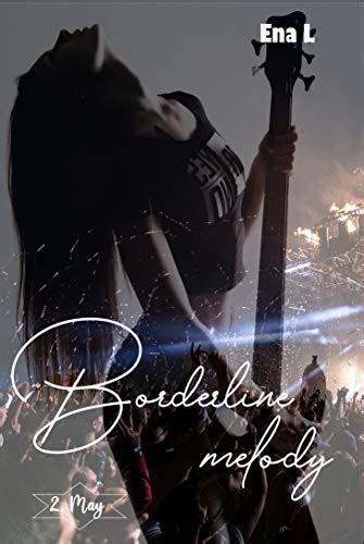 Borderline melody: May