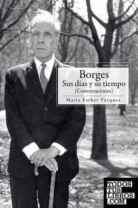 Borges, sus días y su tiempo (punto de lectura). - 1999 acura rl power steering pump manual.