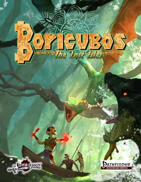 Boricubos: The Lost Isles (Pathfinder 2E) - Legendary Games