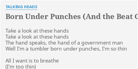 Born Under Punches (And the Beat Goes On) Lyrics - Talking Heads