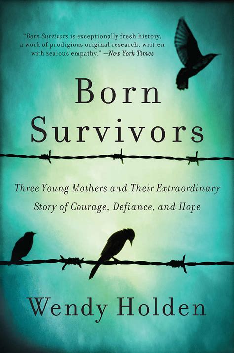 Full Download Born Survivors By Wendy   Holden