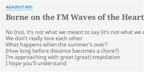 Borne on the FM Waves of the Heart - Lyrics.com