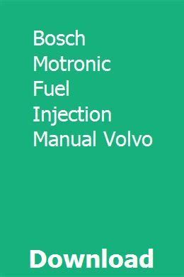 Bosch motronic fuel injection manual volvo. - Missing link the finders book 1.