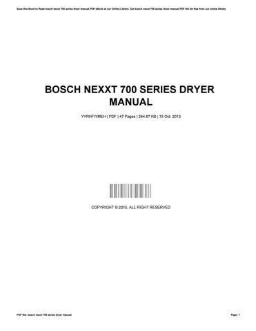 Bosch nexxt 700 series dryer manual. - Verbannen naar het land van het boek.