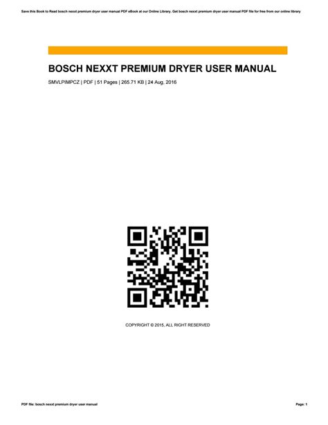 Bosch nexxt premium dryer owners manual. - Informe del seminario interamericano conmemorativo de los 25 años del bid.