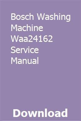 Bosch washing machine waa24162 service manual. - Primus fs 6 7 10 16 manuale di servizio gb.