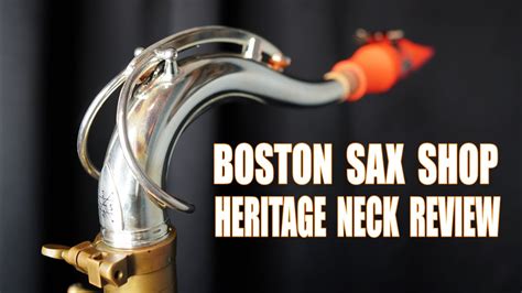 Boston Sax Shop - Heritage Neck Review - YouTube