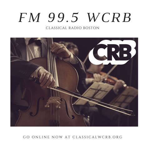 Boston classical radio 99.5. Classical New England. Boston Early Music Channel is a channel on the internet radio station 99.5 WCRB from Lowell, Massachusetts, United States, providing exclusive and stellar early music ... See more. concert performances. Lowell - Massachusetts , United States - English. No reviews yet. 