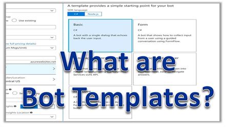 Bot Framework Tutorial 3 Understanding Bot Templates (in Azure) The