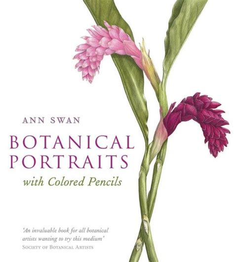 Full Download Botanical Portraits With Colored Pencils By Ann  Swan
