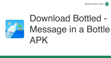 Bottled Message in a Bottle APK Download for Android 
