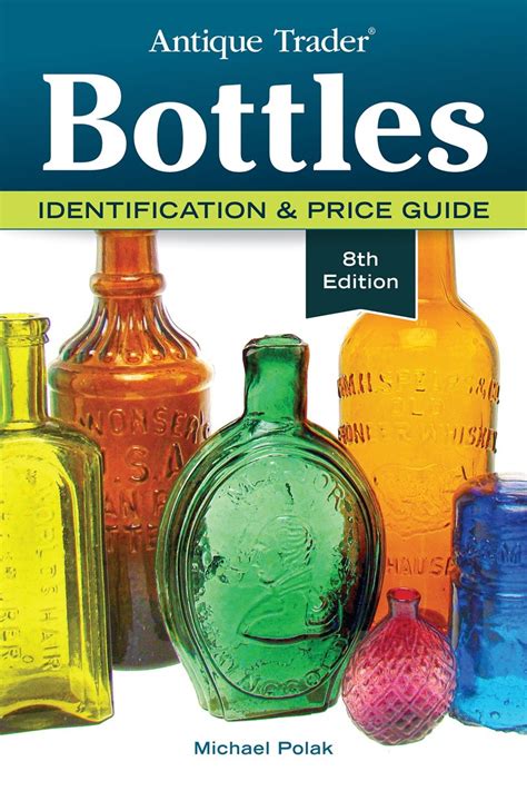 Bottles identification and price guide 3e antique traders bottles identification price guide. - Compaq presario cq60 419wm user manual.