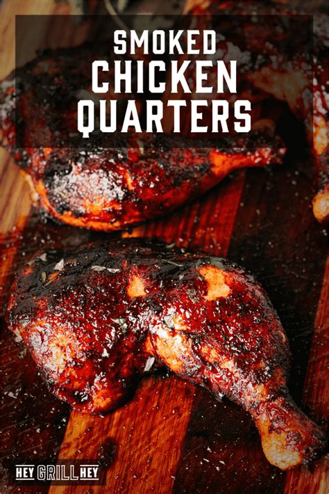 Bourbon Glazed Smoked Chicken Quarters - Hey Grill, Hey