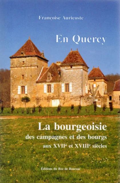Bourgeoisie des campagnes et des bourgs en quercy aux xviie et xviiie siècles. - Código civil y código de familia.