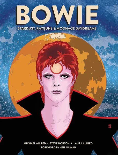 Download Bowie Stardust Rayguns  Moonage Daydreams By Steve Horton