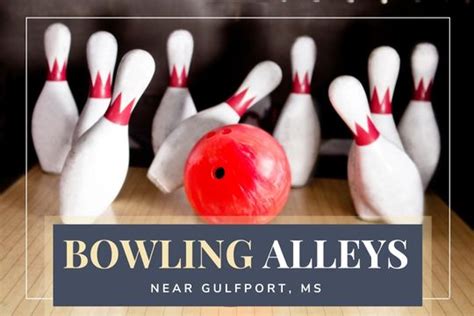 Bowling Alleys in Gulfport, Mississippi