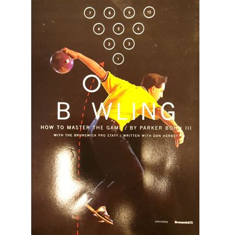Full Download Bowling How To Master The Game By Parker Bohn