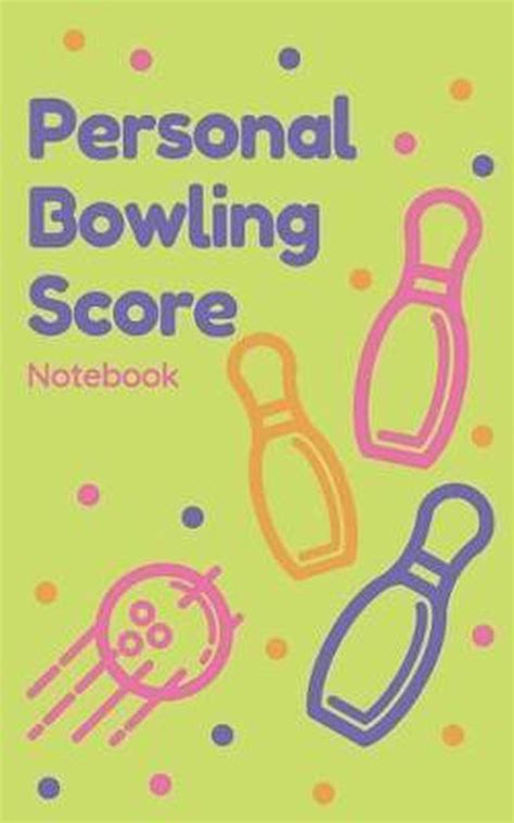 Download Bowling Personal Score Book By E Gijon