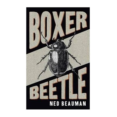 Full Download Boxer Beetle By Ned Beauman