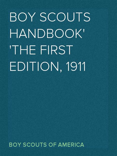 Boy scouts handbook the first edition 1911 with illustrations and linked table of contents. - La figura di trimalcione nel satyricon di petronio arbitro.