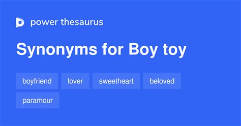 Boy toy Synonyms. Similar word for Boy toy.