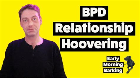 Bpd hoovering. Things To Know About Bpd hoovering. 