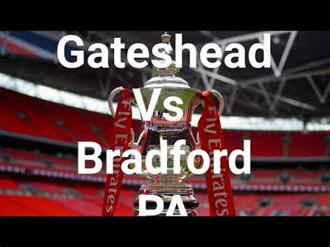 Bradford PA v Gateshead Odds - FootballDroppingOdds.com