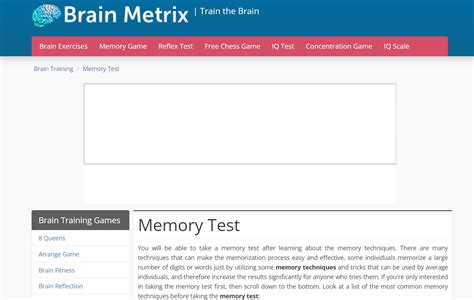 Brain Metrix A free web service that helps you "train your brain," Brain Metrix offers a large collection of concentration, color, IQ, spatial intelligence, memory, and creativity games that can help get your brain in tip-top shape. If you have an interest in playing the type of games that strengthen your brain's fitness in ways that can .... 