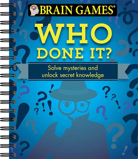 Download Brain Games  Who Done It Solve Mysteries And Unlock Secret Knowledge By Publications International