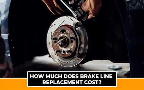 Brake line replacement cost. Original estimate was for $1,700. I work at dealership, and mechanic/service dept worked with me, and my final cost was $900 for all the lines from the front distribution block to the rear wheels. The parts alone cost less than $200., but they need to drop the rear suspension to get to the rear lines, so the labor cost is high. 