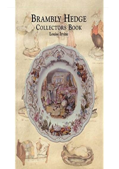 Full Download Brambly Hedge Collectors Book By Louise Irvine