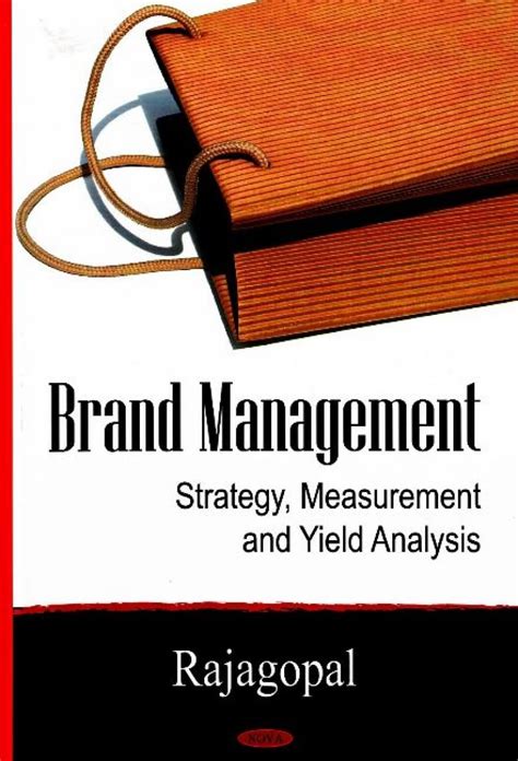 Brand Management Strategy Measurement And Yield Analysis