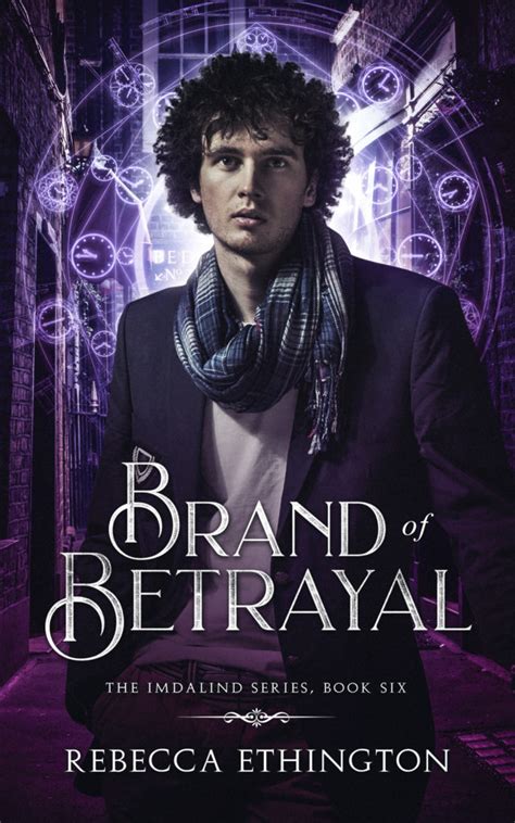 Brand of Betrayal The First Chapter Rebecca Ethington