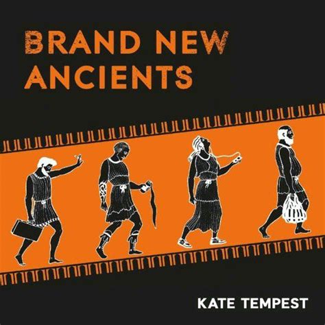 Full Download Brand New Ancients By Kate Tempest