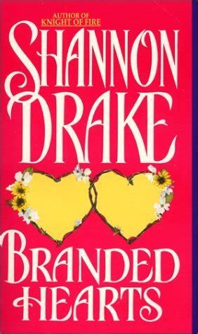 Read Online Branded Hearts By Shannon Drake