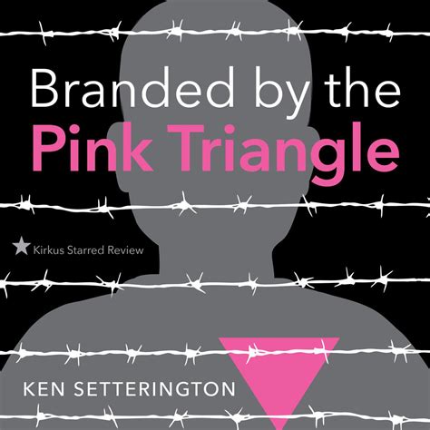 Download Branded By The Pink Triangle By Ken Setterington