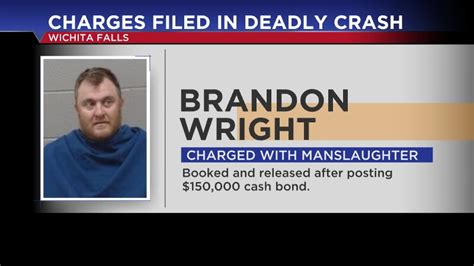 A Wichita County grand jury on Nov. 15 also indicted Brandon Michael Wright, 40, with Aggravated Assault Causing Bodily Injury for injuries suffered by Veronica Diaz in the same incident.