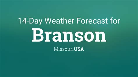 Branson weather forecast 14 days. 14 days weather forecast for Missouri mo Branson. 15dayforecast .Net 5 days 7 days 10 days 14 days 15 days 16 days 20 days 25 days 30 days 45 days 60 days 90 days. 