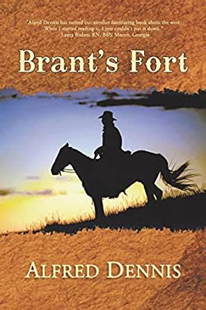 Full Download Brants Fort By Alfred Dennis