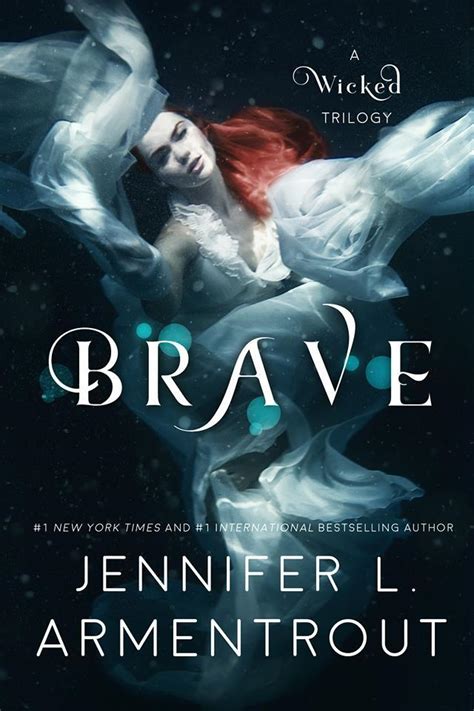 Read Online Brave A Wicked Trilogy 3 By Jennifer L Armentrout