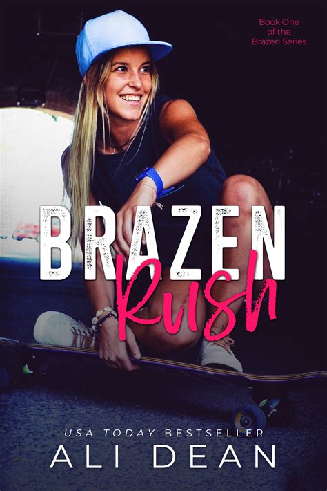 Read Brazen Rush By Ali Dean
