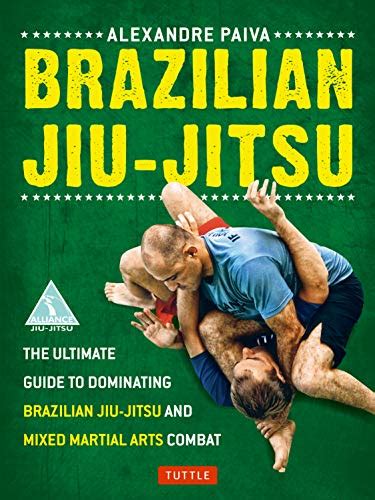 Brazilian jiu jitsu the ultimate guide to brazilian jiu jitsu and mixed martial arts combat by alexandre paiva. - 2001 audi a4 wiper switch manual.