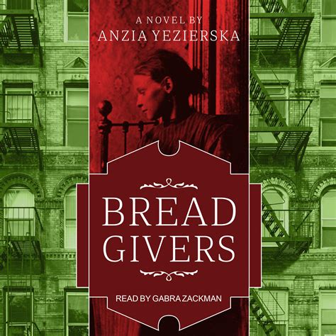 Read Online Bread Givers By Anzia Yezierska