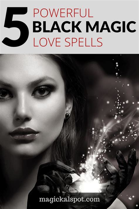 Break a love spell. Because these spells try to influence the natural flow of life, they can become dangerous and counterproductive. Free will is considered by some to be the most powerful force in nature and care must be taken when seeking to manipulate through the dark arts. The division between what can be considered black magic is still ambiguous. 