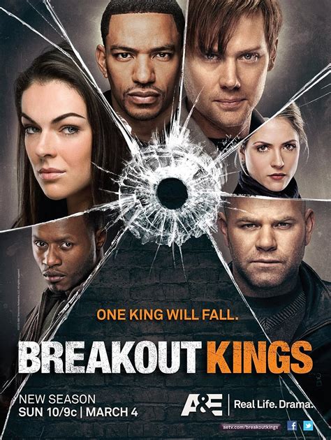 Break out kings. From the writers/producers of the hit series Prison Break, comes Breakout Kings, A&E's new action-packed drama series following an unconventional partnership between the U.S. Marshals' office and a group of convicts as they work to catch fugitives on the run. 