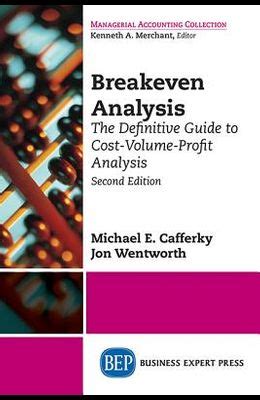 Breakeven analysis the definitive guide to cost volume profit analysis second edition. - Direito e a vida dos direitos..