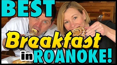 Breakfast roanoke va. Things To Know About Breakfast roanoke va. 