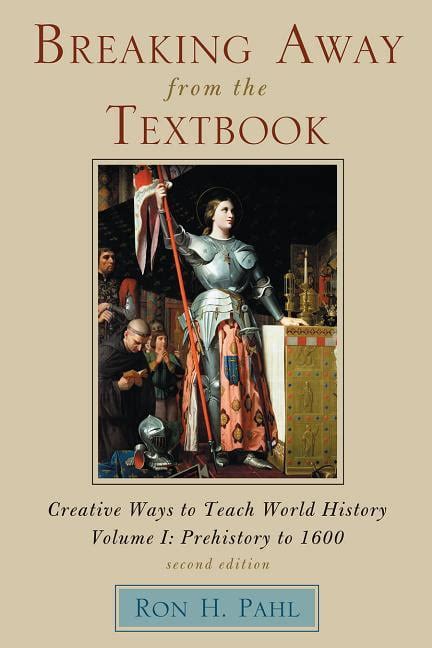 Breaking away from the textbook creative ways to teach world history vol 2. - A textbook of manufacturing technology i.