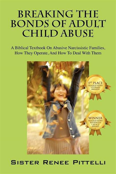 Breaking the bonds of adult child abuse a biblical textbook on abusive narcissistic families how they operate. - Claves para el desarrollo de la empresa.